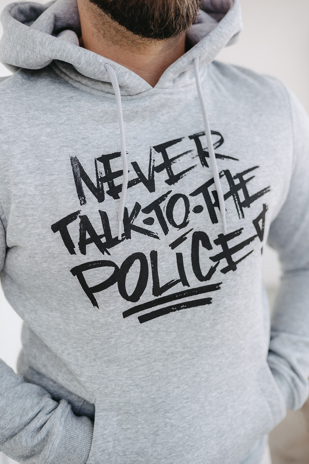 Never talk to the Police Hoodie